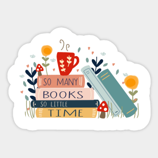 So many books so little time Sticker